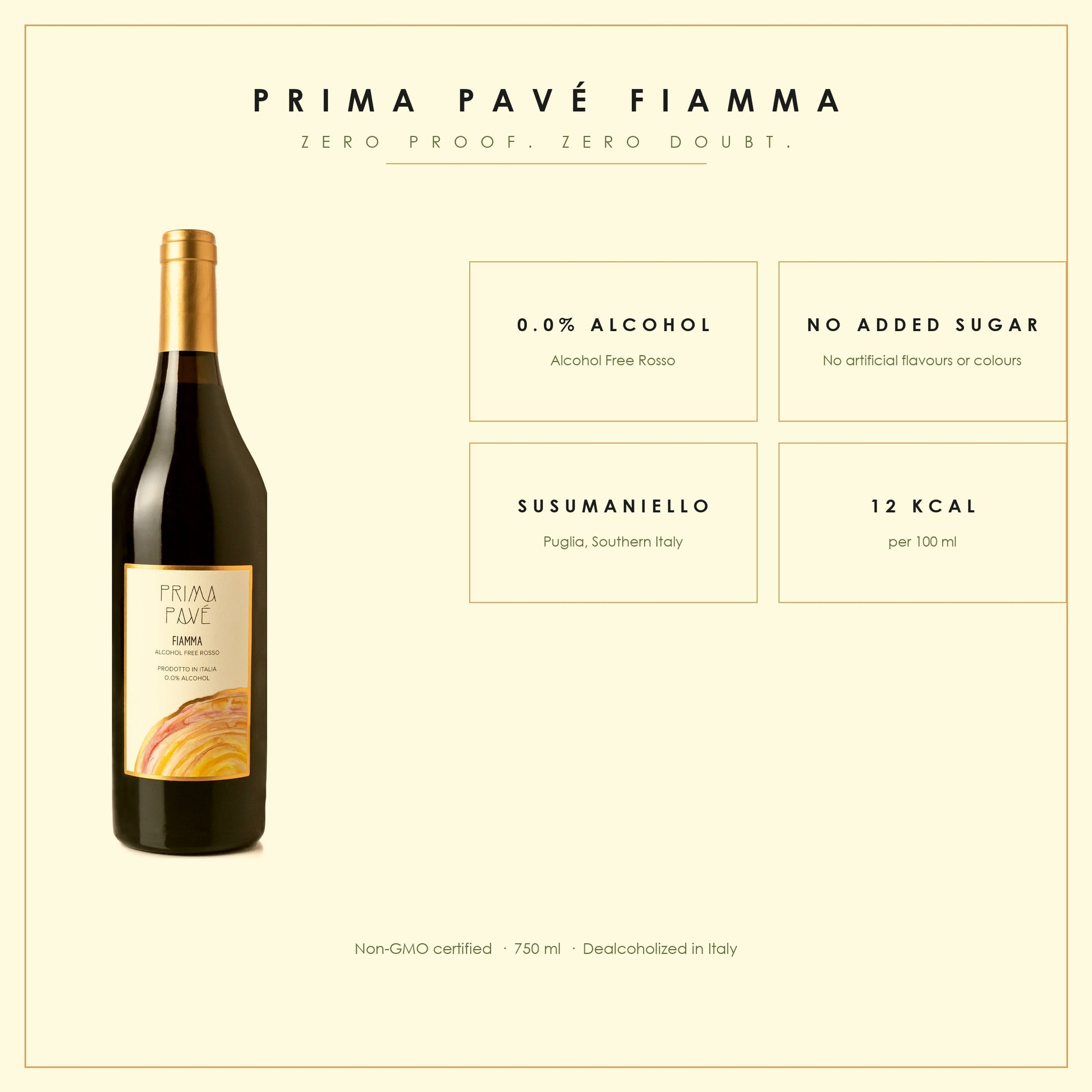 Prima Pavé Fiamma card reading 0.0% ALCOHOL, NO ADDED SUGAR, SUSUMANIELLO Puglia Southern Italy, 12 KCAL per 100 ml